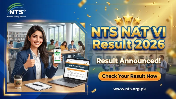 NTS National Aptitude Test NAT VI 2026 Result 14 June 2026